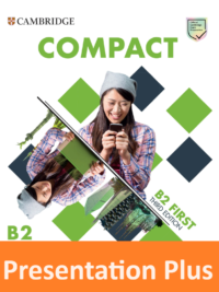 [TẢI VỀ] Cambridge Compact B2 First (Third Edition 2021) PRESENTATION PLUS (phiên bản Windows hoặc MacOS) [1]