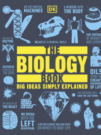 The Biology Book Big Ideas Simply Explained by DK