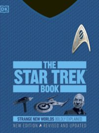 The Star Trek Book New Edition (2021) Strange New Worlds Boldly Explained
