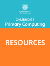 [TẢI VỀ] Cambridge Primary Computing level 1 RESOURCE (answers key và các file tài liệu khác ) [1]