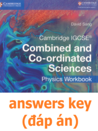 [TẢI VỀ] Answers key of Cambridge IGCSE Combined and Co-ordinated Sciences (1st Edition 2017) Physics Workbook [1]