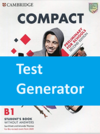 [TẢI VỀ] Compact Preliminary for Schools (Second Edition 2020) - TEST GENERATOR [1]