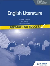Hodder English Literature for the IB Diploma Prepare for Success 2021