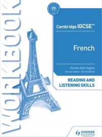 Hodder Cambridge IGCSE French (2019) Reading and Listening Skills Workbook