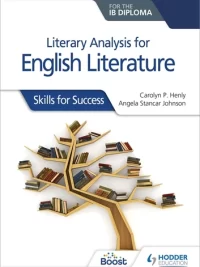 Literary analysis for English Literature for the IB Diploma 2019