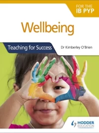 Hodder Wellbeing for the IB PYP 2020