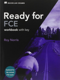Macmillan Exams - Ready for FCE Workbook with Key (2008)
