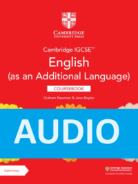 [TẢI VỀ ] Cambridge IGCSE English (as an Additional Language) Coursebook (2022) AUDIO và Audioscript [1]