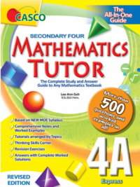 Casco Mathematics Tutor Secondary 4A (có đáp án)- Sách toán Singapore cấp 2