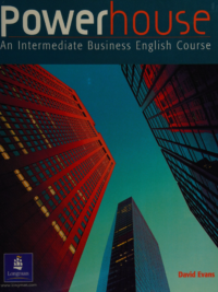 Longman Powerhouse An Intermediate Business English Course Coursebook