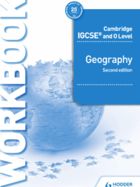 Hodder Cambridge IGCSE and O Level Geography (2018) Workbook 2nd edition