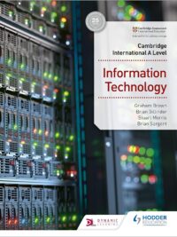 Hodder Cambridge International A Level Information Technology (1st Edition 2021) Student's Book