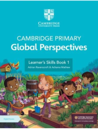 Cambridge Primary Global Perspectives (2nd Edition 2024) Learner's Skills Book Stage 1