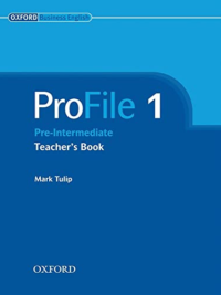 Oxford Business English Profile 1 Pre-Intermediate Teacher’s Book