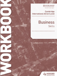 Hodder Cambridge International AS and A Level Business (Second Edition 2021) Skills Workbook