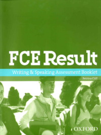 Oxford FCE Writing & Speaking Assessment Booklet