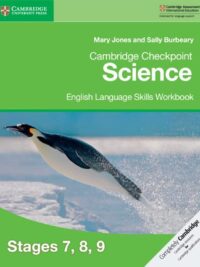 Cambridge Checkpoint Science English Language Skills Workbook Stages 7- 8- 9 Workbook (1st Edition 2018)