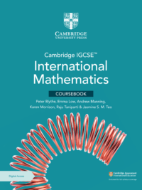 Cambridge IGCSE International Mathematics Coursebook (2024) PART 1/2 (đến trang 350)