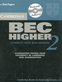 Cambridge BEC Higher 2 Past Examination Papers (Student's Book With Answers)