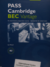 PASS Cambridge BEC (1st Edition) Vantage Workbook