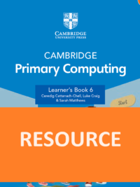 [TẢI VỀ] Cambridge Primary Computing level 6 RESOURCE (answers key và các file tài liệu khác ) [1]