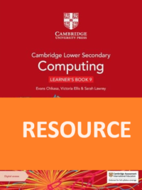 [TẢI VỀ] Cambridge Lower Secondary Computing level 9 RESOURCE (answers key và các file tài liệu khác ) [1]