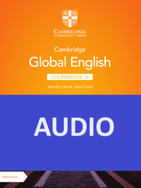 [TẢI VỀ] Cambridge Global English 12 Coursebook AUDIO (file nghe), audioscript và file GE_CB12_U4_slideshow [1]
