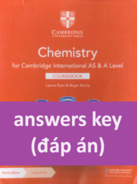 [TẢI VỀ] ANSWERS KEY (đáp án) của sách Cambridge International AS & A Level Chemistry Coursebook ( third edition 2020) [1]