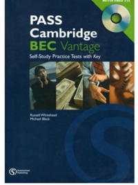 PASS Cambridge BEC (1st Edition) Vantage self-study Practice Tests