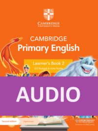 [TẢI VỀ] Cambridge Primary English 2 Learner’s Book (Second Edition 2021) AUDIO [1]