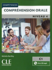 Compréhension Orale (New Edition 2017) Niveau 4 (C1)