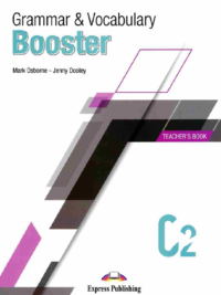 Grammar and Vocabulary Booster C2 - Teacher's Book