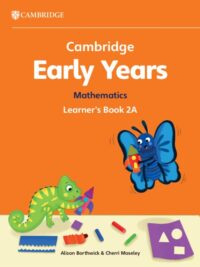 Cambridge Early Years Mathematics Learner's Book 2A