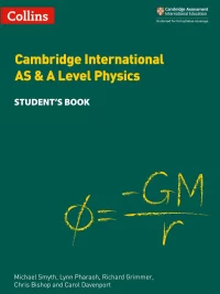 Collins Cambridge International AS and A Level Physics Student's Book (2020)