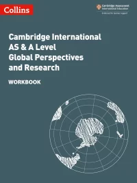 Collins Cambridge International AS and A Level Global Perspectives and Research Workbook 2021