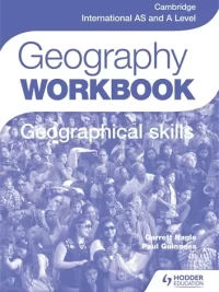 Hodder Cambridge International AS and A Level Geography Workbook (Geographical Skills) 2016