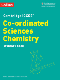Collins Cambridge IGCSE Co-ordinated Sciences Chemistry Student's Book (2nd Edition 2023)
