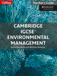 Collins Cambridge IGCSE Environmental Management (2017) Teacher's Guide