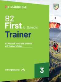 Cambridge English B2 First For Schools Trainer 3 (Six Practice Tests with answers and Teacher's Notes) (2024)