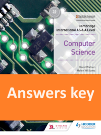 [TẢI VỀ] ANSWERS KEY (đáp án) của sách Hodder Cambridge International AS and A Levels Computer Science (2019) [1]