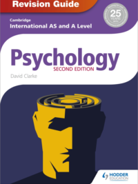 Hodder Cambridge International AS and A Level Psychology Revision Guide 2nd edition (2018)
