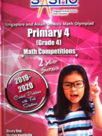 Singapore Asian Schools Math Olympiad (SASMO) PRIMARY 4 Grade 4 Math Competitions 2019-2020