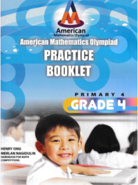 American Mathematics Olympiad (AMO) Practice Booklet Primary 4 (Grade 4)