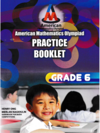 American Mathematics Olympiad (AMO) Practice Booklet Primary 6 (Grade 6)
