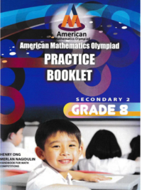 American Mathematics Olympiad (AMO) Practice Booklet Secondary 2 (Grade 8)