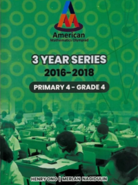 American Mathematics Olympiad (AMO) Past Year Exam Papers Primary 4 - Grade 4 (2016-2018)