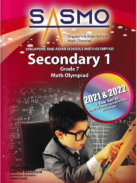 Singapore Asian Schools Math Olympiad (SASMO) Past Paper SECONDARY 1 - Grade 7 Math Olympiad (2021-2022)
