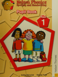 Nelson Phonics Spelling and Handwriting Pupil Book Red 1