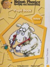 Nelson Phonics Spelling and Handwriting Pupil Book Yellow