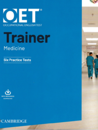 Cambridge OET Trainer Medicine Six Practices Tests (2023)